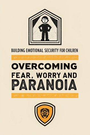 overcoming-fear--worry-and-paranoia--building-emot